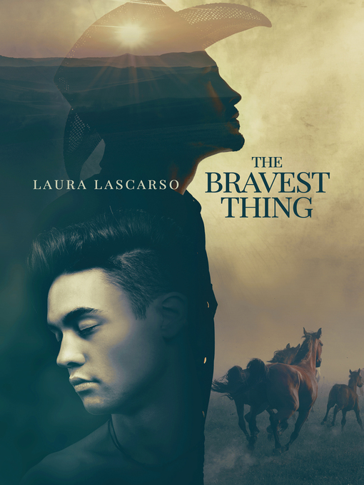 Title details for The Bravest Thing by Laura Lascarso - Available